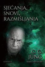 Carl Gustav Jung - Sjećanja, snovi, razmišljanja